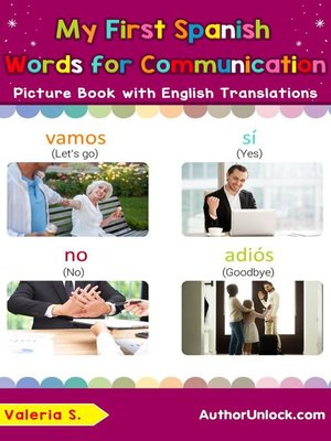 cover image of My First Spanish Words for Communication Picture Book with English Translations